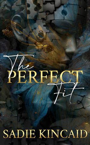 the perfect fit by sadie kincaid